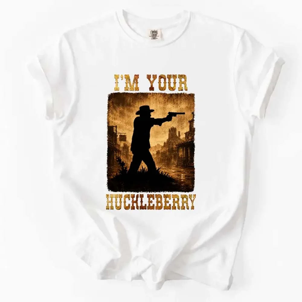 I'm Your Huckleberry Doc Holliday Vintage Western Quote Tee