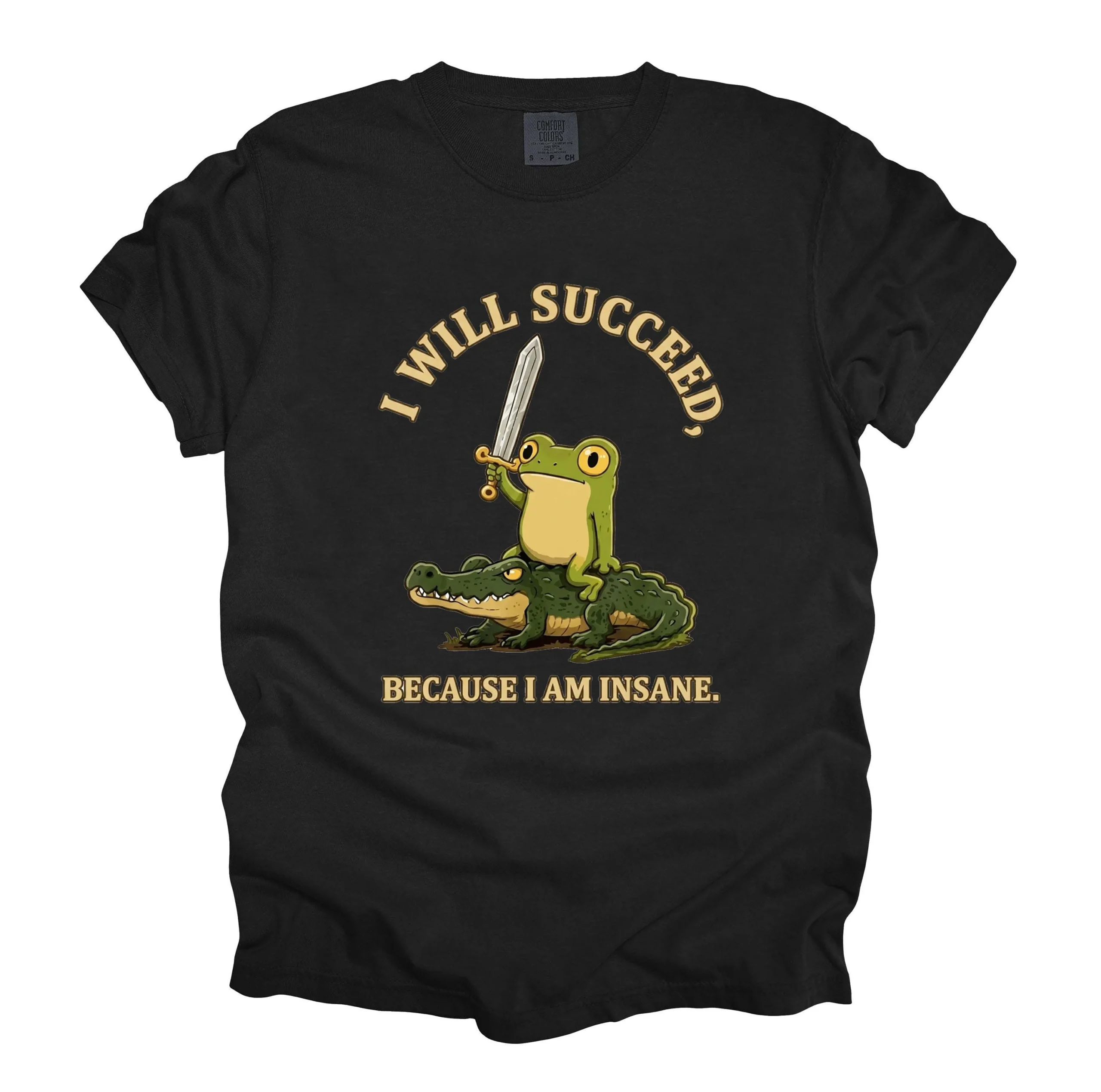 I Will Succeed Because I Am Insane Frog Riding Alligator Tee Funny Meme Graphic Shirt