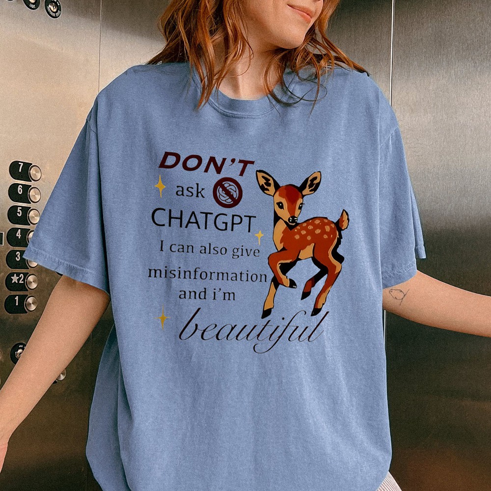 Don't Ask ChatGPT Misinformation Meme Graphic Tee Funny AI Humor Shirt