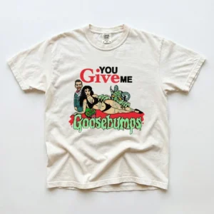You Give Me Goosebumps Slappy the Dummy Retro Horror Tee for Spooky Nostalgia Fans