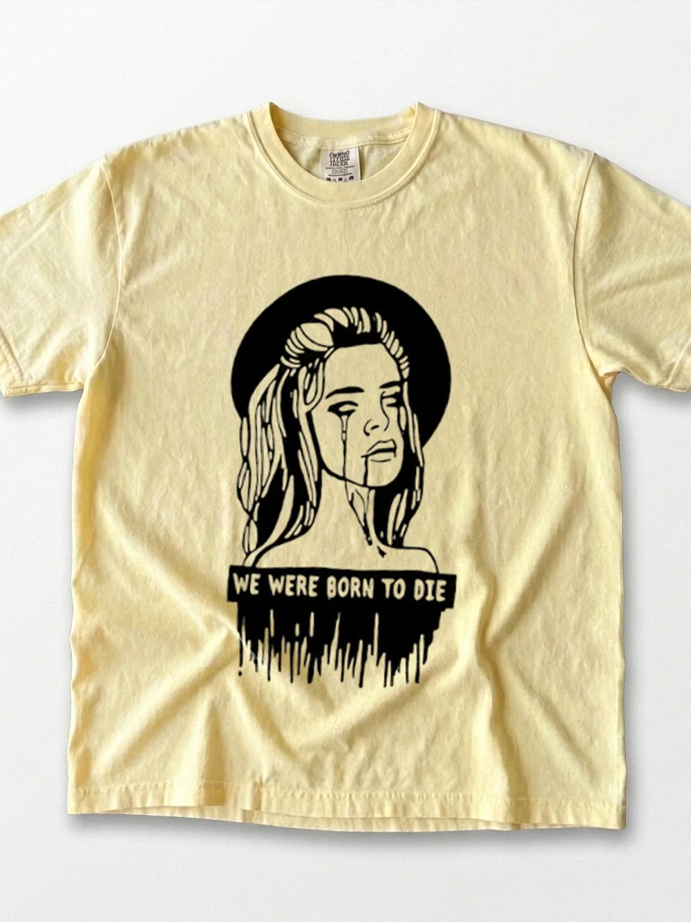 We Were Born To Die Graphic Tee Lana Del Rey Inspired Alternative Shirt