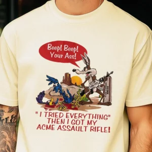 Beep Beep Your Ass Wile E. Coyote Parody Tee Retro Adult Humor Shirt