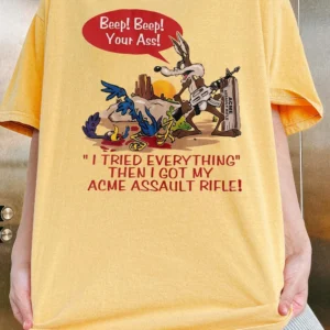 Beep Beep Your Ass Wile E. Coyote Parody Tee Retro Adult Humor Shirt