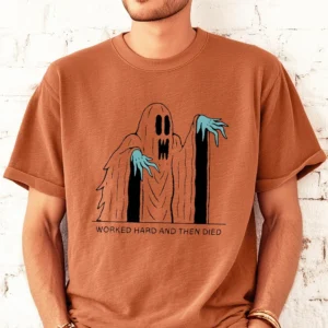 Worked Hard And Then Died Dark Humor Ghost Tee Funny Overworked Blue Collar Gift
