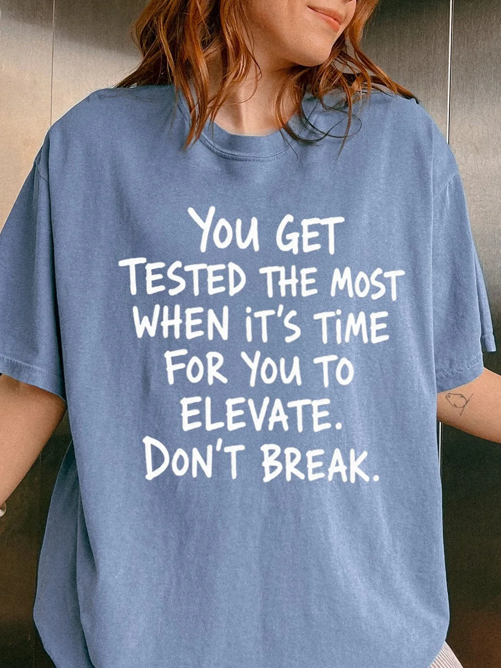 Elevate Don't Break Motivational Quote Tee Inspirational Mindset Shirt