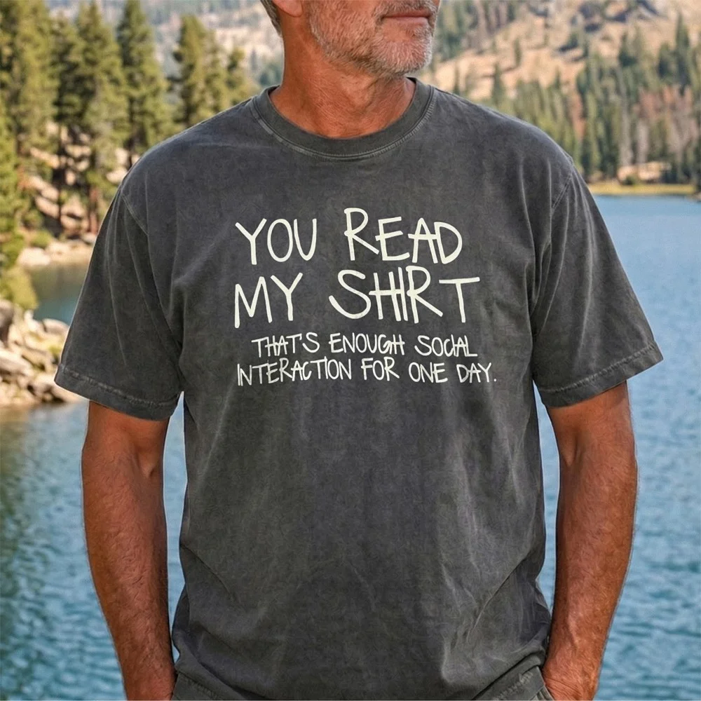 You Read My Shirt That's Enough Social Interaction Introvert Sweatshirt Funny Sarcastic Pullover