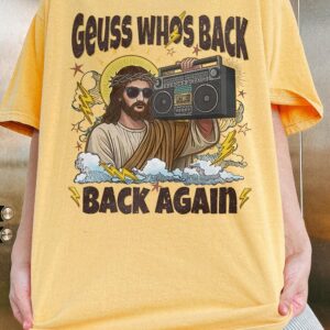 Guess Who's Back Back Again Jesus Boombox Meme Tee Funny Retro Christian Graphic Shirt