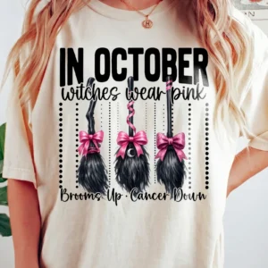 In October Witches Wear Pink Breast Cancer Awareness Tee Brooms Up Cancer Down Support Gift