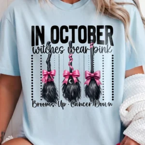 In October Witches Wear Pink Breast Cancer Awareness Tee Brooms Up Cancer Down Support Gift