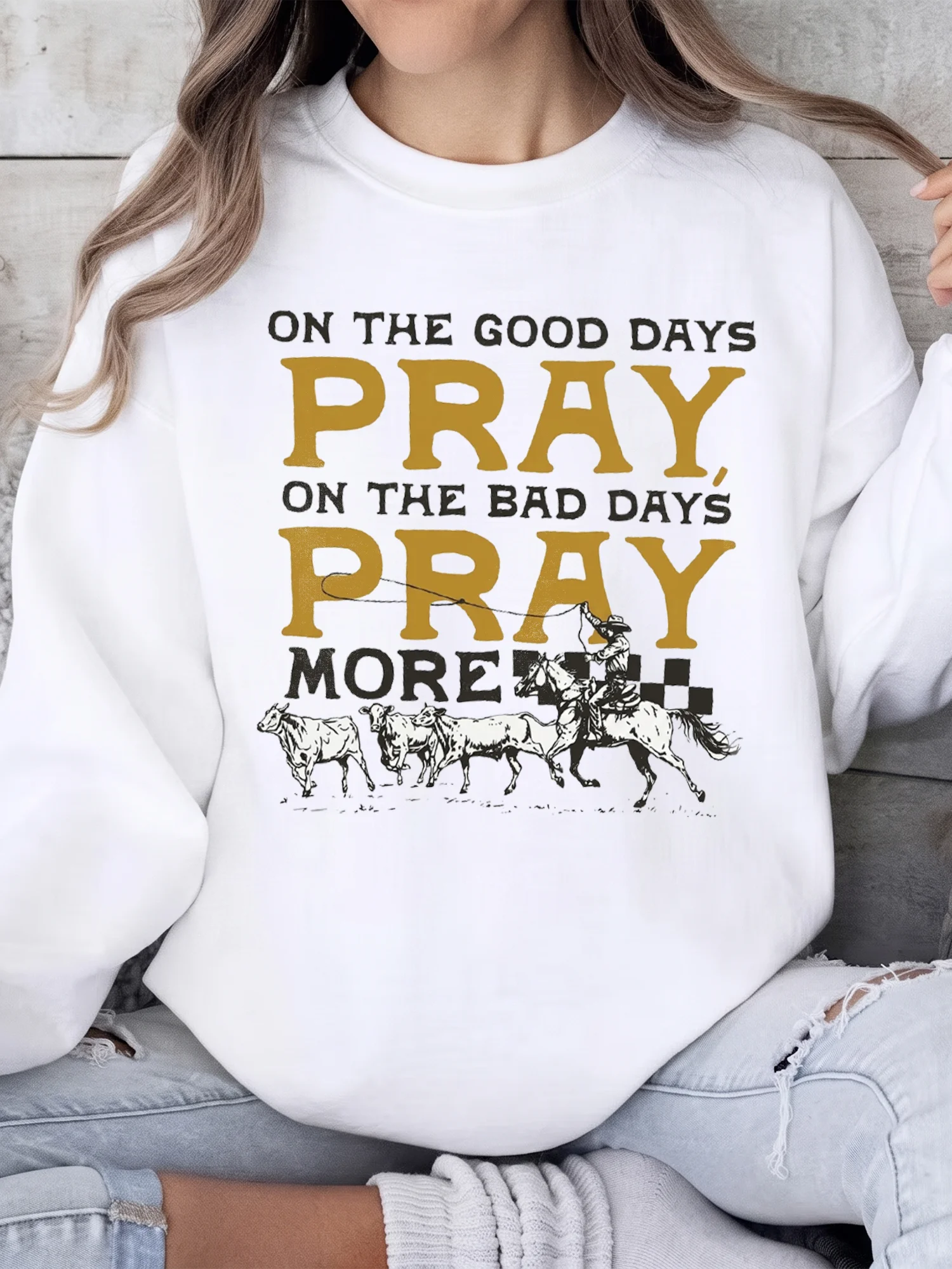 On The Good Days Pray On The Bad Days Pray More Tee Western Christian Prayer Shirt
