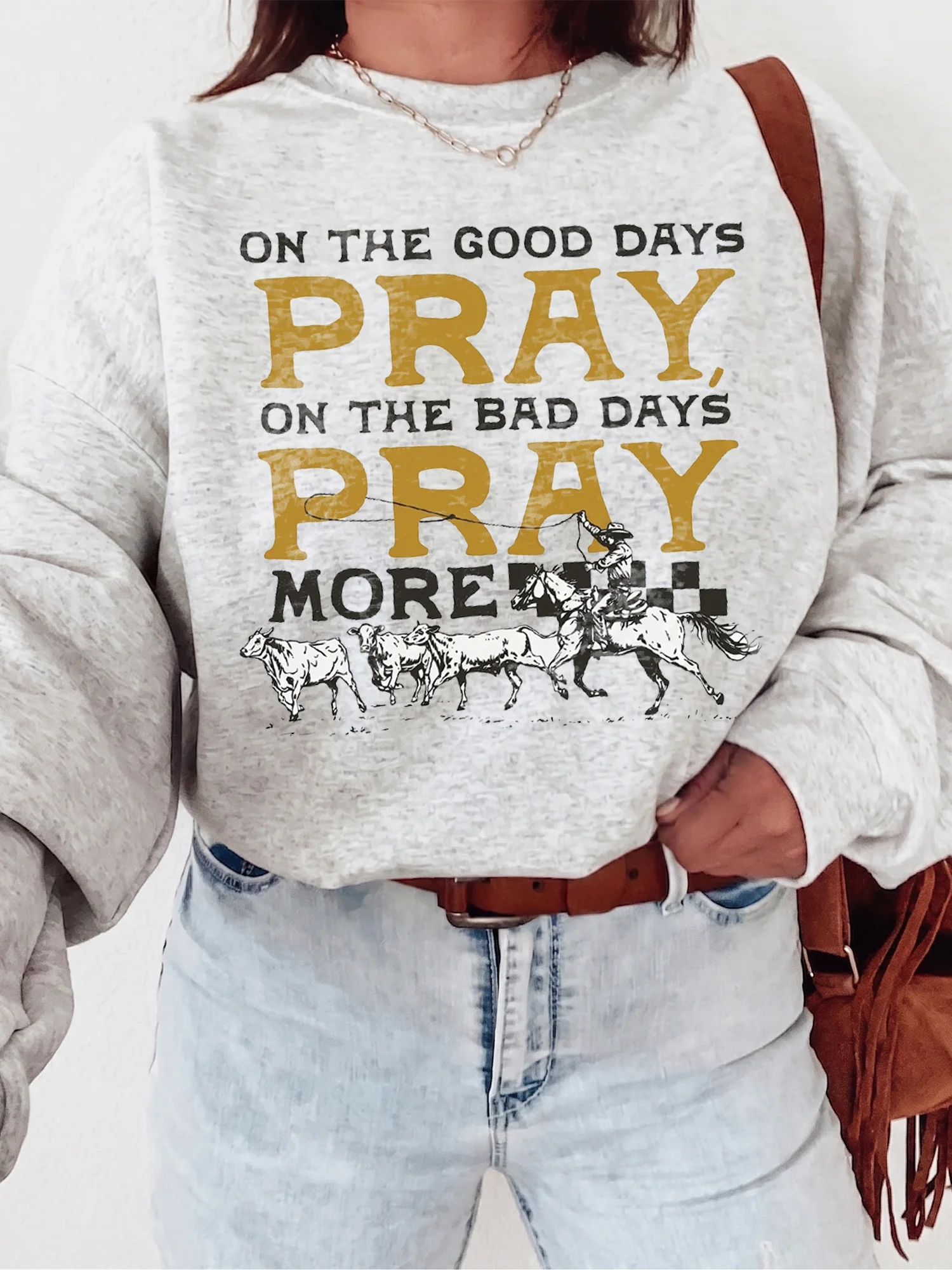 On The Good Days Pray On The Bad Days Pray More Tee Western Christian Prayer Shirt