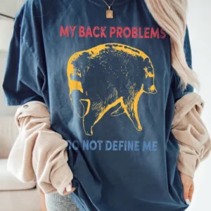 My Back Problems Do Not Define Me Tee Chronic Pain Awareness Buffalo Graphic Shirt