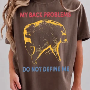 My Back Problems Do Not Define Me Tee Chronic Pain Awareness Buffalo Graphic Shirt