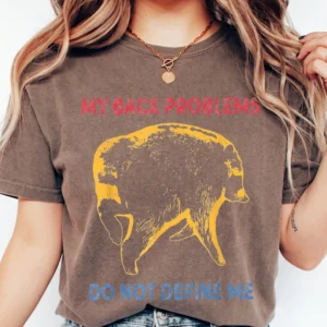 My Back Problems Do Not Define Me Tee Chronic Pain Awareness Buffalo Graphic Shirt