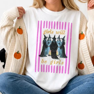 Girls Will Be Girls Witches Coven Tee Vintage Halloween Shirt for Women