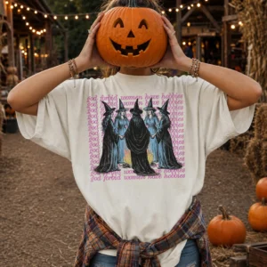 God Forbid Women Have Hobbies Witchy Tee Sarcastic Halloween Shirt
