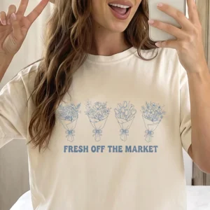 Fresh Off The Market Floral Bouquet Tee Bachelorette Shirt For Women