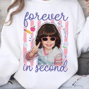 Forever in Second Grade Teacher Custom Photo Tee Personalized Back to School Gift