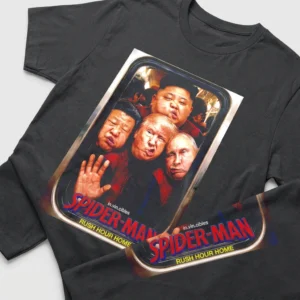 Spider-Man Rush Hour Home World Leaders Parody Tee Trump Putin Kim Xi Funny Graphic Shirt