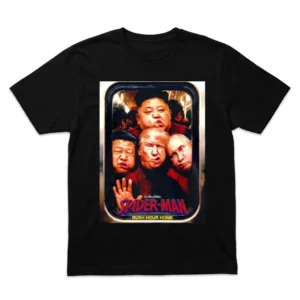 Spider-Man Rush Hour Home World Leaders Parody Tee Trump Putin Kim Xi Funny Graphic Shirt