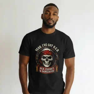 Yeah I've Got O.C.D. Old Cranky Dangerous Tee Funny Biker Skull Graphic Shirt Gag Gift for Men available at our Los Angeles warehouse