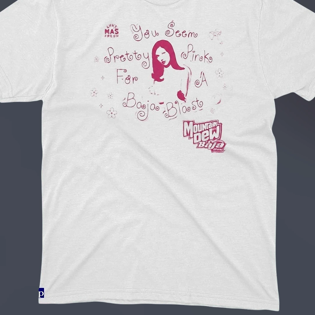 You Seem Pretty Pink For A Baja Blast Tee Funny Soda Y2K Graphic T-Shirt available at our Los Angeles warehouse