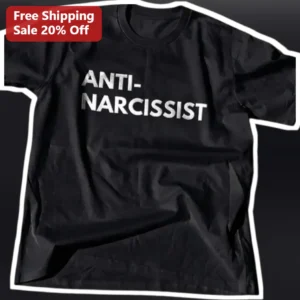Anti-Narcissist Tee Narcissistic Abuse Survivor Statement Shirt for Boundaries available at our Los Angeles warehouse