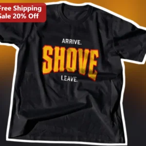 Arrive Shove Leave Hockey Quote Vintage Distressed Graphic Tee available at our Los Angeles warehouse