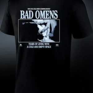 Bad Omens Why Do You Keep Coming Back Graphic Tee Years Of Living With A Cold And Empty Space Band M available at our Los Angeles warehouse