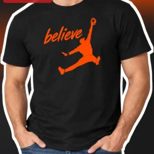 Believe Tee Michael Jordan Basketball Dunk Silhouette Graphic Shirt for Men Women available at our Los Angeles warehouse
