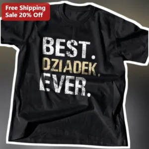 Best Bziadek Ever Polish Grandpa Gift Tee available at our Los Angeles warehouse