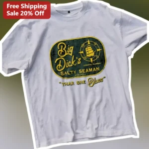 Big Dick's Salty Seaman Tee Thar She Blows Vintage Nautical Humor Graphic Shirt available at our Los Angeles warehouse