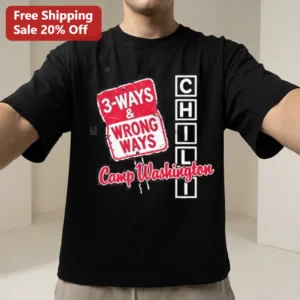 Camp Washington Chili 3-Ways Wrong Ways Tee, Retro Cincinnati Diner Sign Graphic Shirt Gift available at our Los Angeles warehouse