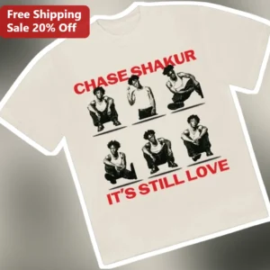 Chase Shakur It's Still Love Graphic Tee Fan Merch available at our Los Angeles warehouse