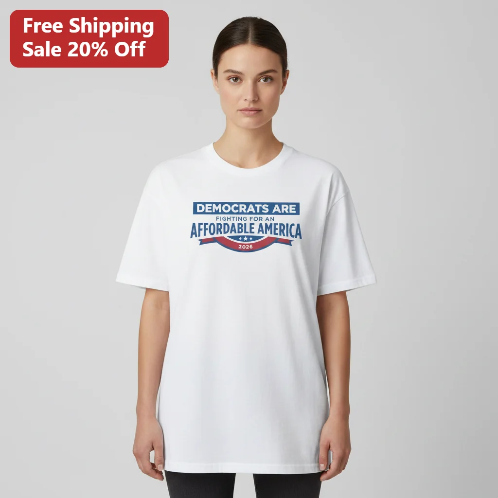 Democrats Are Fighting For An Affordable America 2026 Tee, P — Los Angeles Democrats Are Fighting For An Affordable America 2026 Tee, Patriotic Liberal Midterm Election Shirt available at our Los Angeles warehouse