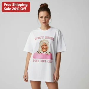 Dirty Deeds Done Dirt Cheap Tee Funny Donald Trump Parody T-Shirt Gift for Rock Music Fans available at our Los Angeles warehouse