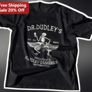 Dr. Dudley's Hardley-Dangerous Motorcycles Vintage Biker Graphic Tee available at our Los Angeles warehouse