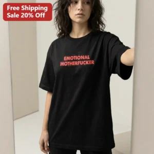 Emotional Motherfucker Tee Tee available at our Los Angeles warehouse