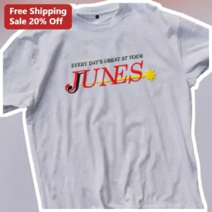 Every Day's Great At Your Junes Tee Persona 4 Golden Nanako Dojima Fan Gift available at our Los Angeles warehouse