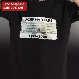 FCHS Years 1926-2026 Centennial Tee Fairfield Community High School Alumni Reunion Gift available at our Los Angeles warehouse