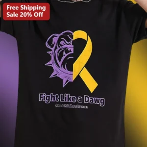 Fight Like a Dawg Tee Dog Lover Cancer Awareness Graphic Shirt for Pet Owners available at our Los Angeles warehouse