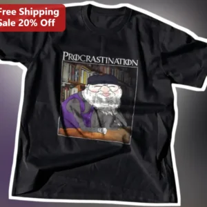 Funny Procrastination Tee Old Man Cartoon Gift for Students and Librarians available at our Los Angeles warehouse