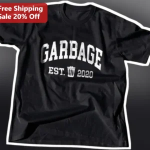 Garbage Est. 2020 Vintage Distressed Graphic Tee Funny Sarcastic Birthday Shirt for Men Women available at our Los Angeles warehouse