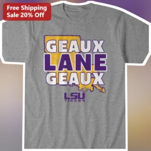 GEAUX LANE GEAUX LSU Tigers Tee College Football Fan Apparel Game Day Shirt available at our Los Angeles warehouse