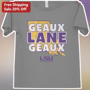 Geaux Lane Geaux LSU Tigers Tee College Football Fan Apparel available at our Los Angeles warehouse