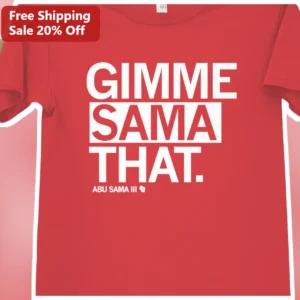 Gimme Sama That Abu Sama III Graphic Tee available at our Los Angeles warehouse