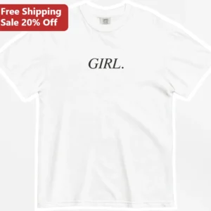Girl. Minimalist Typography Graphic Tee Cute Statement Shirt for Women Girls available at our Los Angeles warehouse