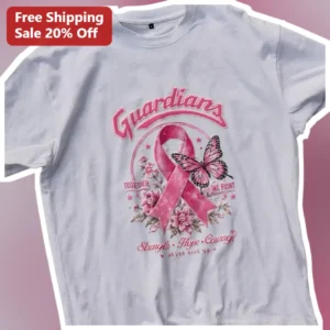 Guardians Together We Fight Strength Hope Courage Never Give Up Pink Ribbon Breast Cancer Awareness available at our Los Angeles warehouse