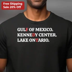 Gulf of Mexico Kennedy Center Lake Ontario Funny Political Satire Graphic Tee available at our Los Angeles warehouse
