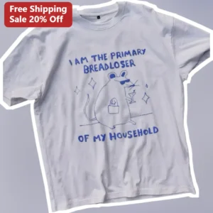 I Am The Primary Breadloser Of My Household Funny Rat Graphic Tee available at our Los Angeles warehouse